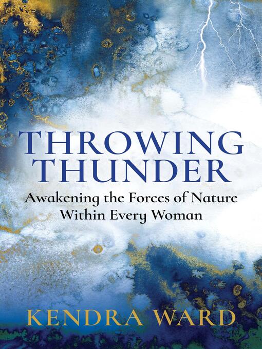 Title details for Throwing Thunder by Kendra Ward - Available